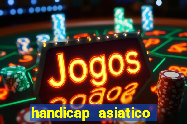 handicap asiatico 0.0 -0.5